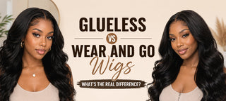 Glueless vs Wear and Go Wigs: What’s the Difference?